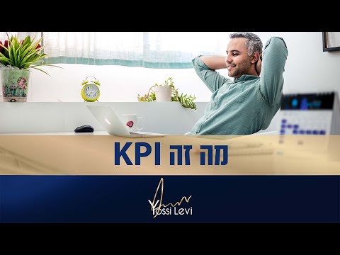 מה זה KPI? הכל על מדדי הביצוע לעסק שלך