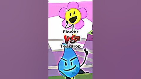 Flower vs Teardrop Edit #shorts #bfdi #edit