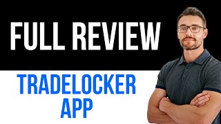 ✅ TradeLocker App Review | Easy Guide