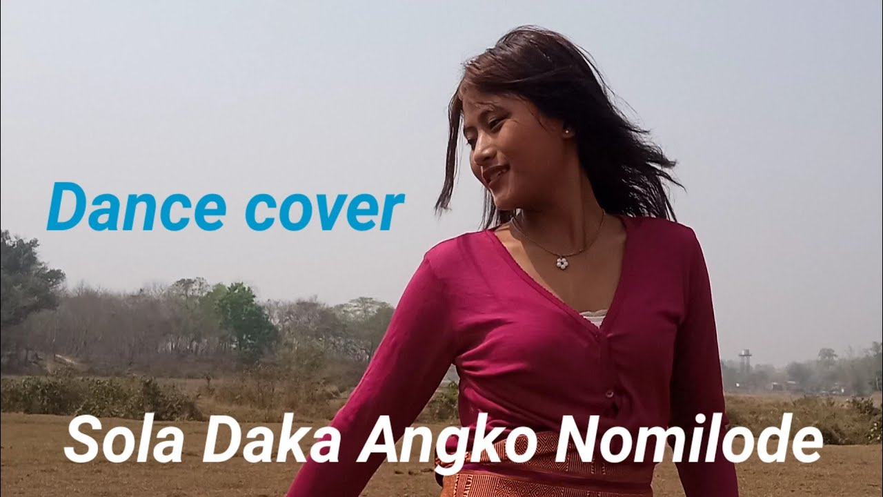 Sola daka angko nomilode Dance cover