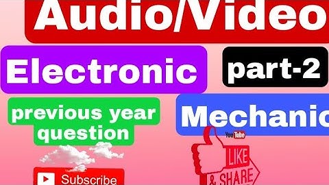 #Electronic mechanic previous years question-Adio/Video system for #DFCCIL, DRDO, RAILWAY TECH.