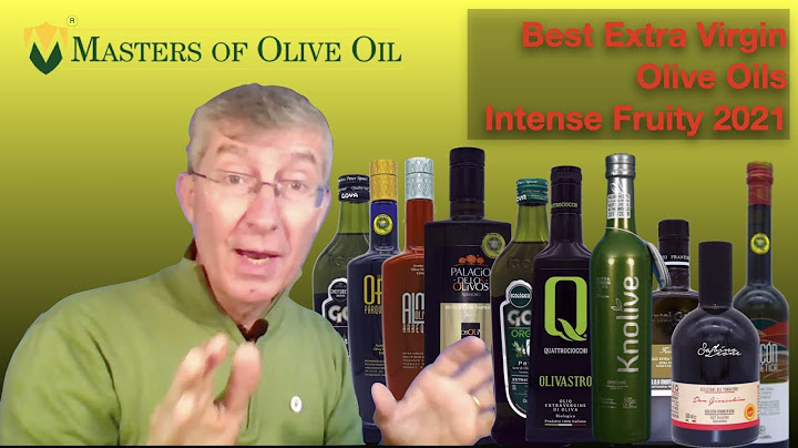 Best Extra Virgin Olive Oils Intense Fruity in 2021 You cannot miss to taste!
