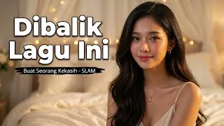 Lirik Lagu Buat Seorang Kekasih  Slam lagu Slow Rock Melayu Nostalgia 90an