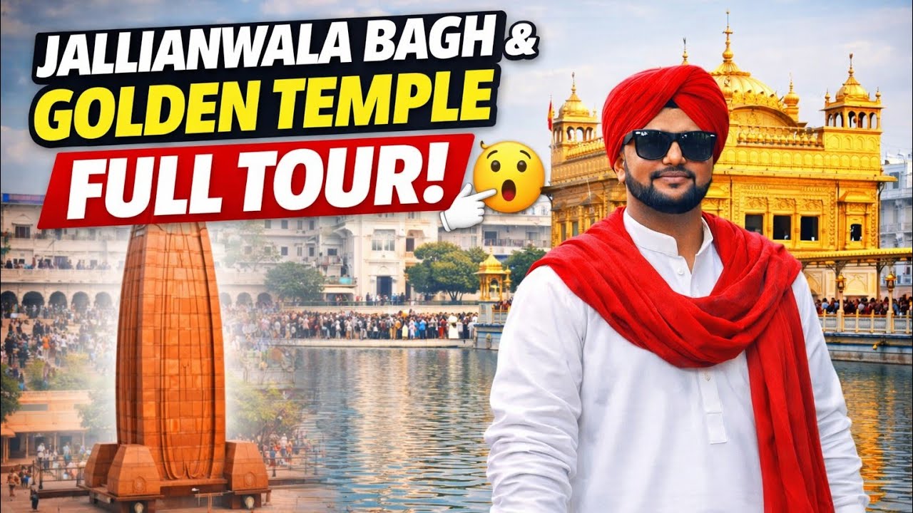 Exploring Amritsar | Golden Temple  & Jallianwala Bagh History |Shree Tirth Tours| 