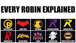 Every Robin Explained in 13 Minutes