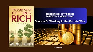 🎧 Chapter 8: The Science of Getting Rich – Thinking in the Certain Way | Audiobook | Rich Reads