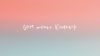 Gott meiner Kindheit / Gebet (Live)