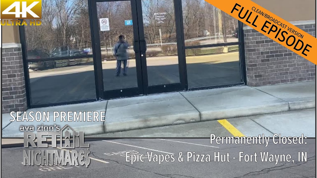 Permanently Closed Epic Vapes/Pizza Hut - Fort Wayne, IN (clean) | Ava Zinn's Retail Nightmares 301