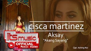 Cisca Martinez - Aksay