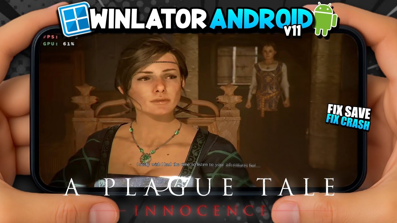 A Plague Tale Innocence on Android Winlator v11 Gameplay Test ...