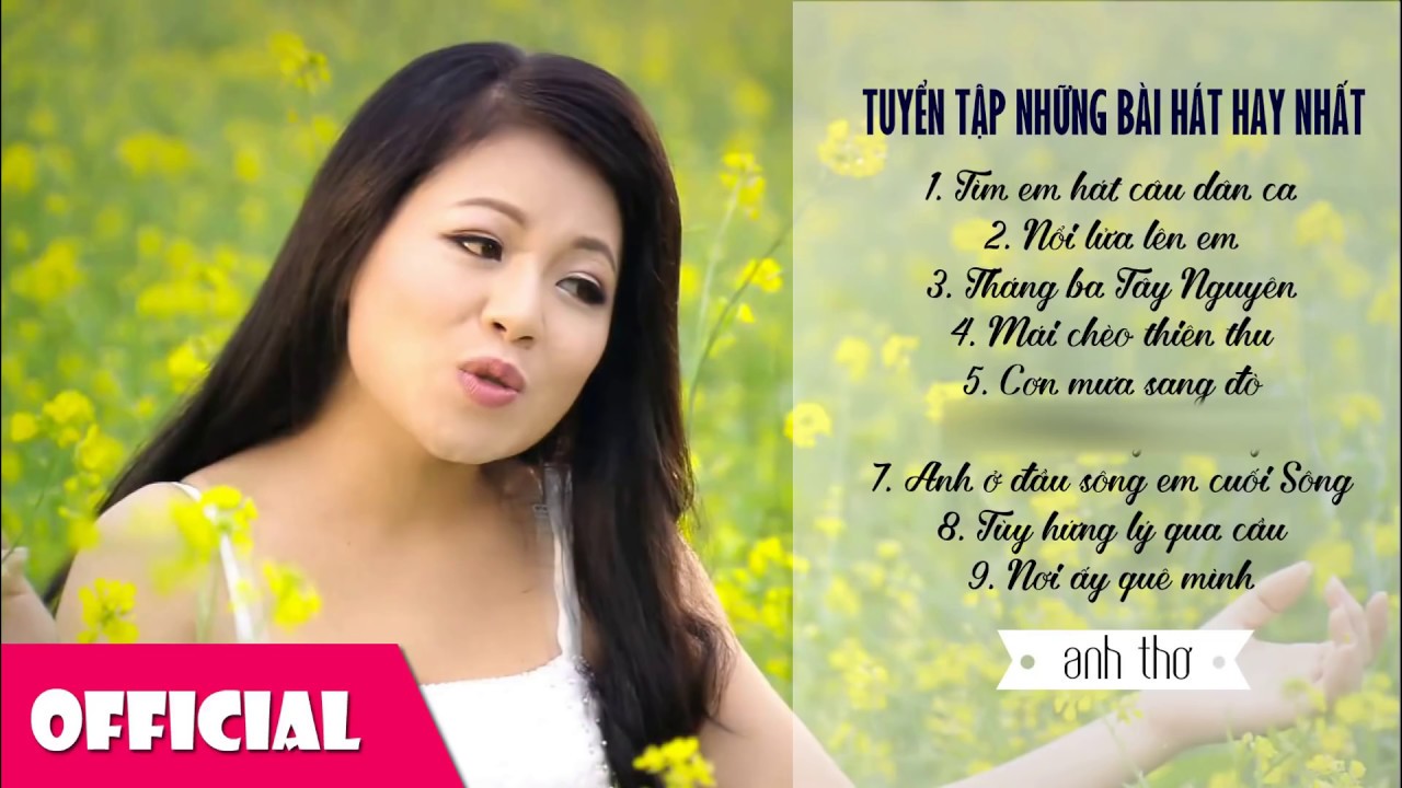 nhac anh thow Tìm Em Câu Hát Dân Ca Anh Thơ | Tuyển Tập Nhạc Anh Thơ Hay Nhất [HD]