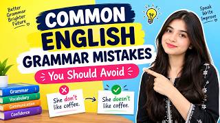 Information Common English Grammar Mistakes | English Grammar Mistakes You Should Avoid Update