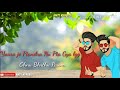 sab to sohni ,Raaj ,desi Routz whatsapp status Whatsapp Status Video Download Free