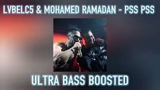 LvbelC5 & Mohamed Ramadan - PSS PSS Ultra Bass Boosted 