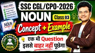 SSC CGL 2026 | Topic wise Concept Class | Noun Class 03 🎯 | Concept + Example #ssccgl2026