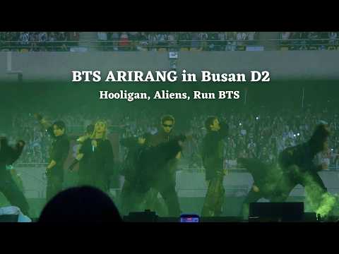 260613 Hooligan, Aliens, Run BTS — BTS ARIRANG World Tour in Busan
