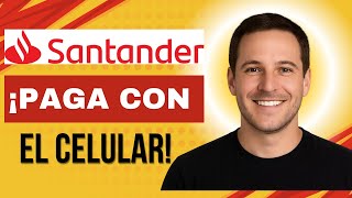 How to Enable Mobile Payments in the Santander App – Step by Step