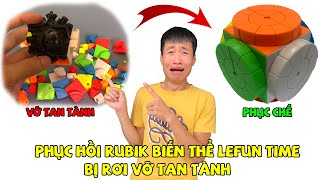 ACC - Rubik Biến Thể Lefun Time (Đồng Hồ Thời Gian) Bị Rơi Vỡ Tan Tành Và Quá Trình Phục Chế.