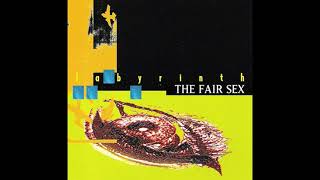 The Fair Sex - Labyrinth (1995) Full album