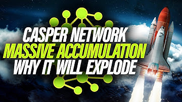 MASSIVE CASPER ACCUMULATION HAPPENING🤯WHY CSPR WILL EXPLODE THIS YEAR💥CASPER LABS NETWORK NEWS TODAY