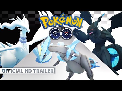 Pokémon GO! - Official Announcement Trailer | Reshiram, Zekrom, and Kyurem Join!