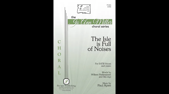 The Isle Is Full Of Noises (SATB)Paul Ayers