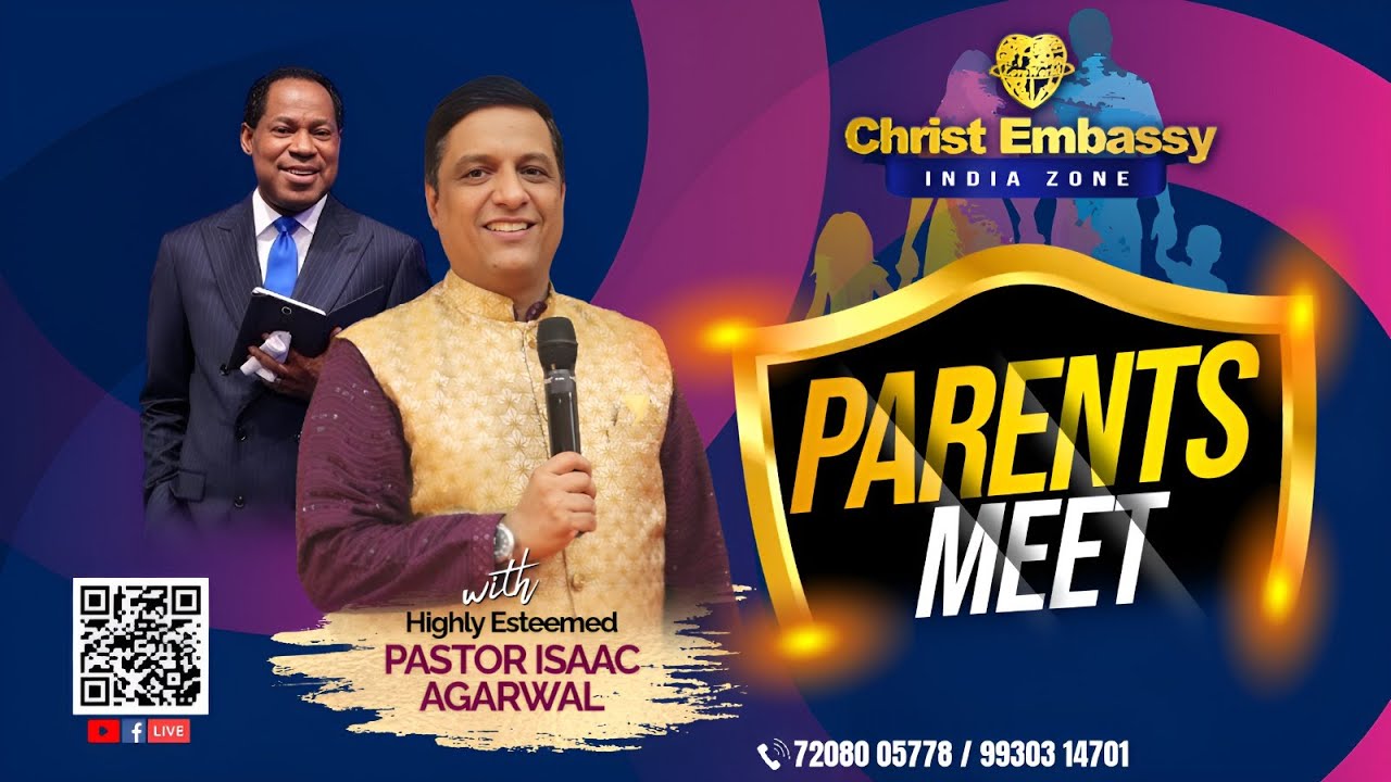 Parents Meet | Pastor Isaac Agarwal | Christ Embassy India