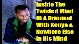 Al Shabaab's Hidden Reason And Motive For Always Targeting Kenya Al Shabaab's Hidden Reason And Motive For Always Targeting Kenya