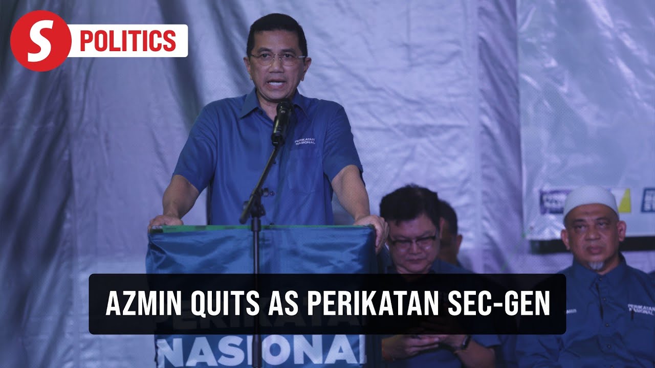 Azmin resigns as Perikatan sec-gen after Muhyiddin’s exit
