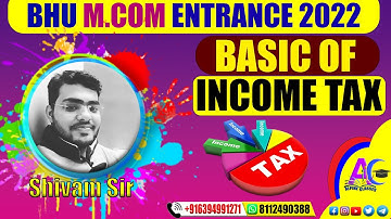 Basic of Income Tax || BHU M.COM ENTRANCE 2022 || COMPLETE COURSE JOIN  NOW ||
