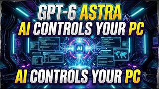 GPT-6 Astra for Work: Computer Use, Codex and Enterprise AI Automation