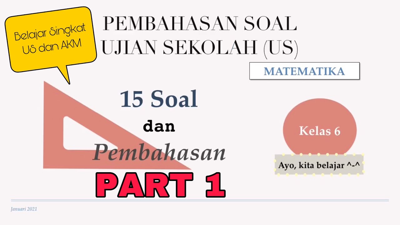 SOAL DAN PEMBAHASAN MATEMATIKA KELAS 6 | LATIHAN US DAN AKM PART 1