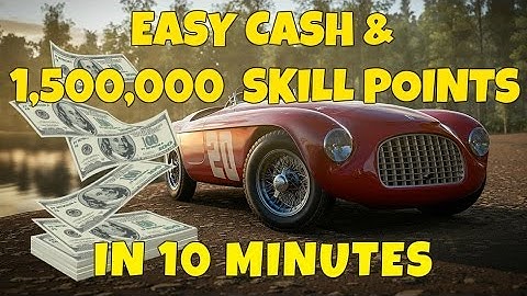 Forza Horizon 3 - Earn Easy Money, XP and Skill Points In 10 Minutes