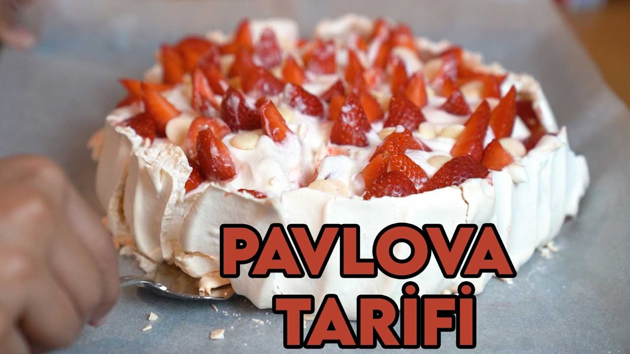 pavlova tatlisi tarifi cay saatlerinin vazgecilmez tatlisi youtube