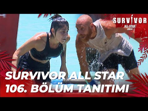 Survivor All Star 2024 106. Bölüm Tanıtımı @SurvivorTurkiye