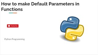 How to make Default Parameters in Functions (Python Programming) News