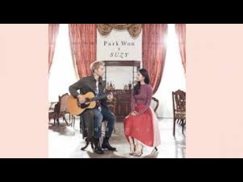 Park Won(박원) X Suzy(수지) - Don’t Wait For Your Love (기다리지 말아요) (Audio)