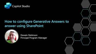 How to configure Generative Answers in Copilot Studio to use SharePoint