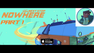 Next Stop Nowhere Apple Arcade Gameplay Part 1