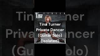 Tina Turner - Private Dancer (Guitar Solo) (Isolated) #shorts