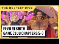 The deepest dive  final fantasy vii rebirth chapters 58
