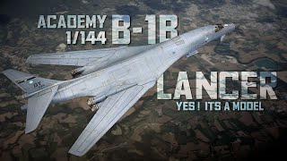 : B-1B Lancer | Academy 1/144 Full Build
