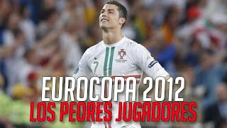 Paquetes 4x32 | Los peores jugadores de la Eurocopa 2012: el torneo del bajón