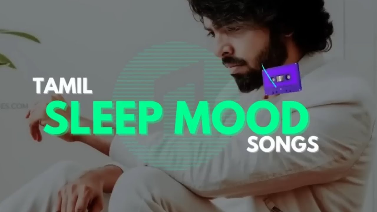 Tamil Sleeping Dose songs|Tamil Hit Melody songs