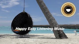 Happy Easy Listening Music Playlist for Relaxation by LewisLuong Relaxation Cafe 554 views 4 weeks ago 3 hours, 1 minute