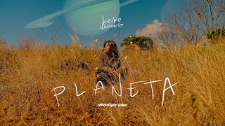 PLANETA (OFFICIAL LYRIC VIDEO)