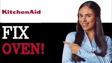 How To Fix Kitchen Aid Oven Error Code F1E0 (2025)