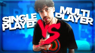 SINGLE PLAYER vs MULTIPLAYER | LA SITUAZIONE ATTUALE!