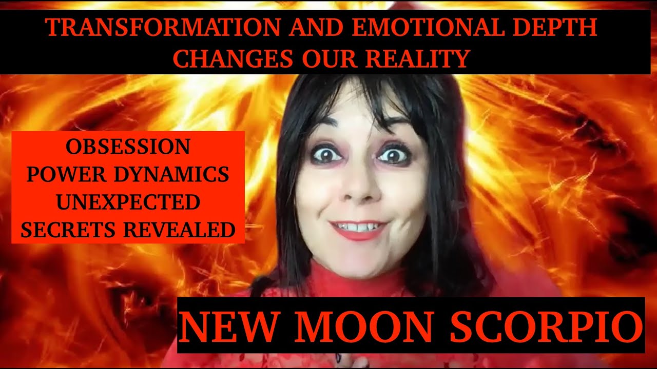 NEW MOON SCORPIO November 2024 TRANSFORMATIVE AND EMOTIONAL DEPTH ...