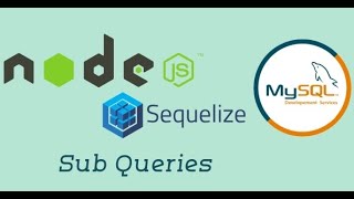 #29 - Sub Queries | Node with Sequelize in Hindi | Node js with Sequelize ORM | Sequelize ORM